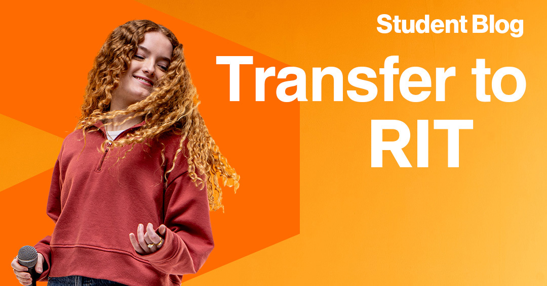 Student smiling on an orange background with the words "Transfer to RIT, Student Blog" to the right