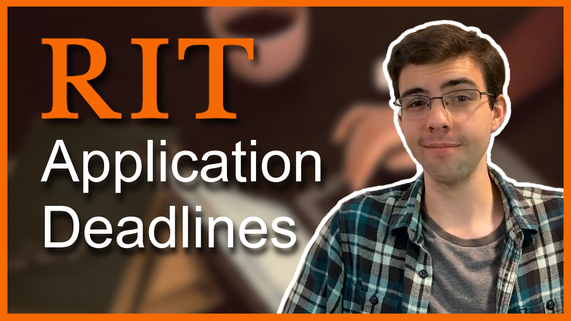 Student with the text "Applications Deadlines Explained" next to him in orange