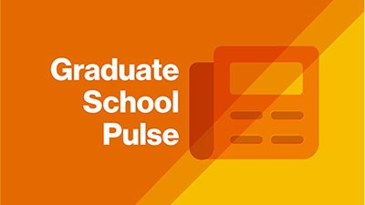 a graphic that says Graduate School Pulse